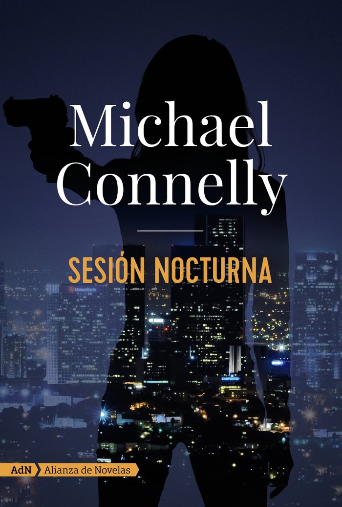 Sesión nocturna (AdN), de Connelly, Michael | portada del libro