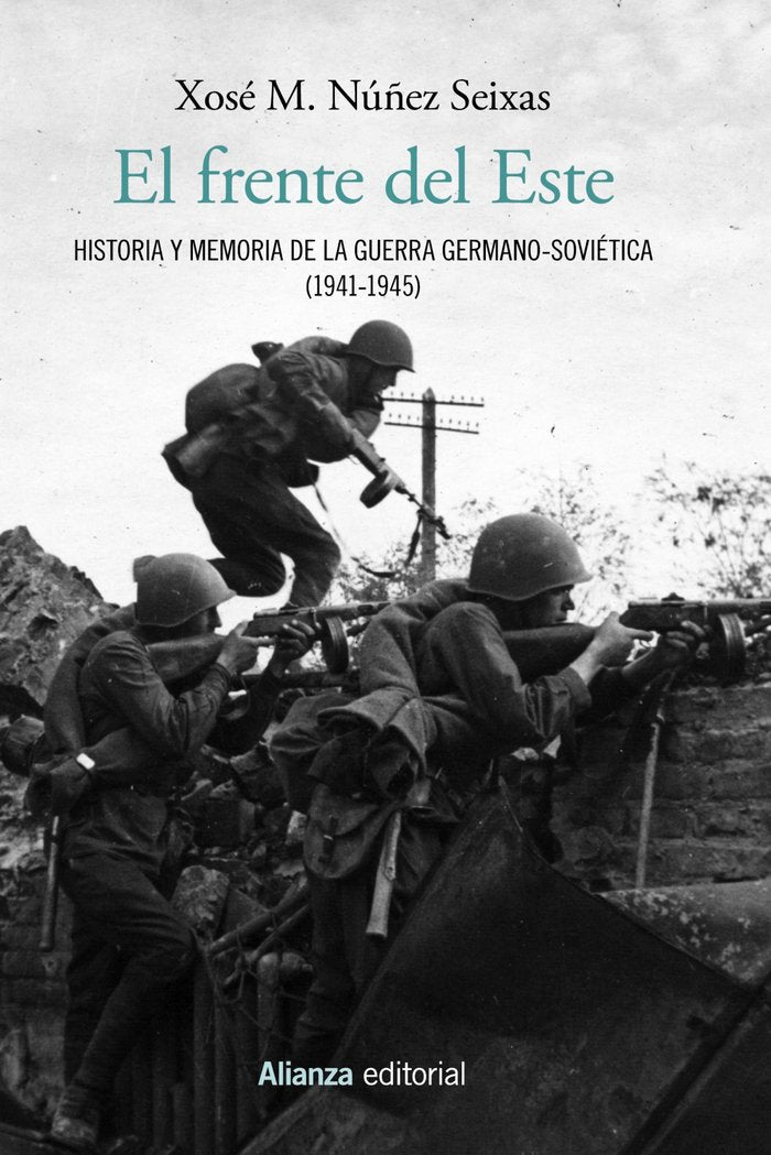 El frente del Este, de Núñez Seixas, Xosé M. | portada del libro