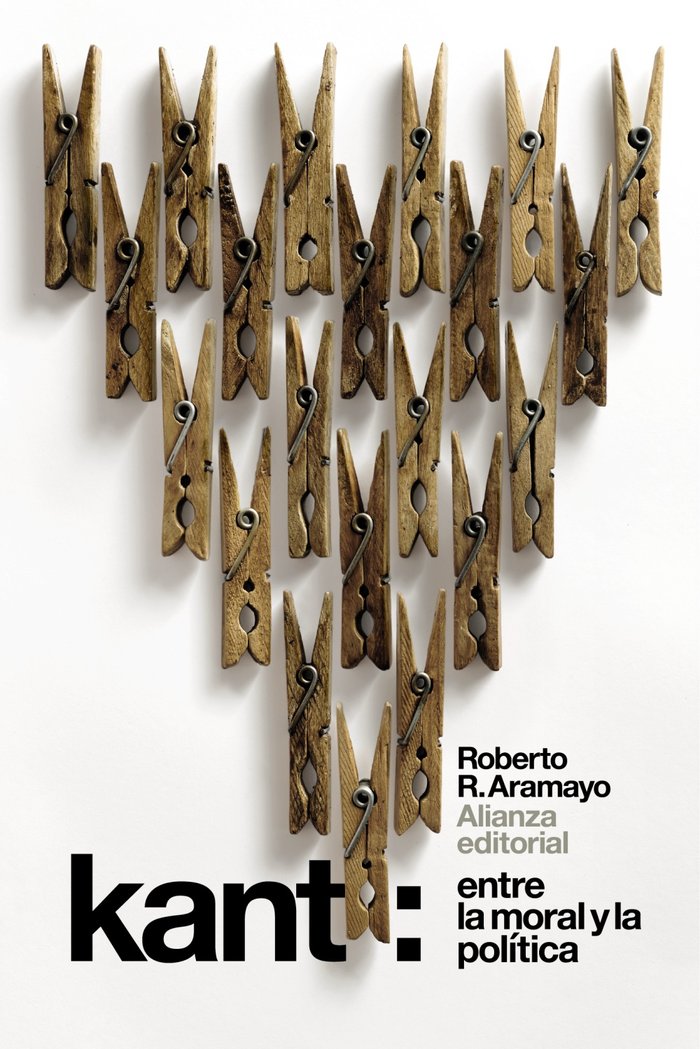 Kant: Entre la moral y la política, de Aramayo, Roberto R. | portada del libro