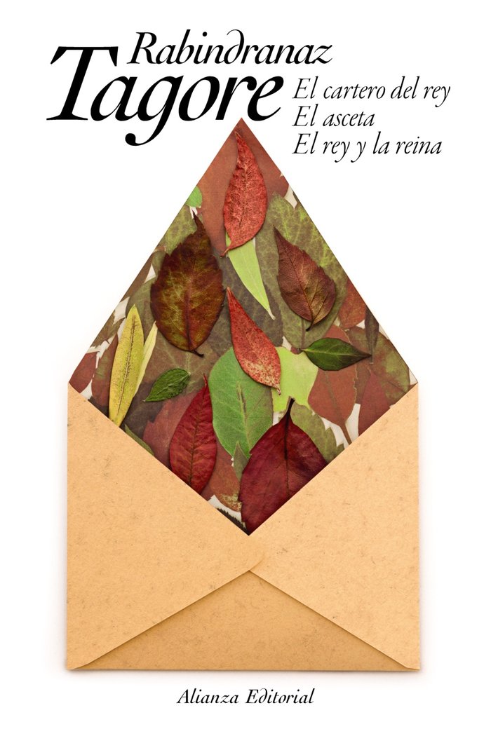 El cartero del rey. El asceta. El rey y la reina, de Tagore, Rabindranaz | portada del libro