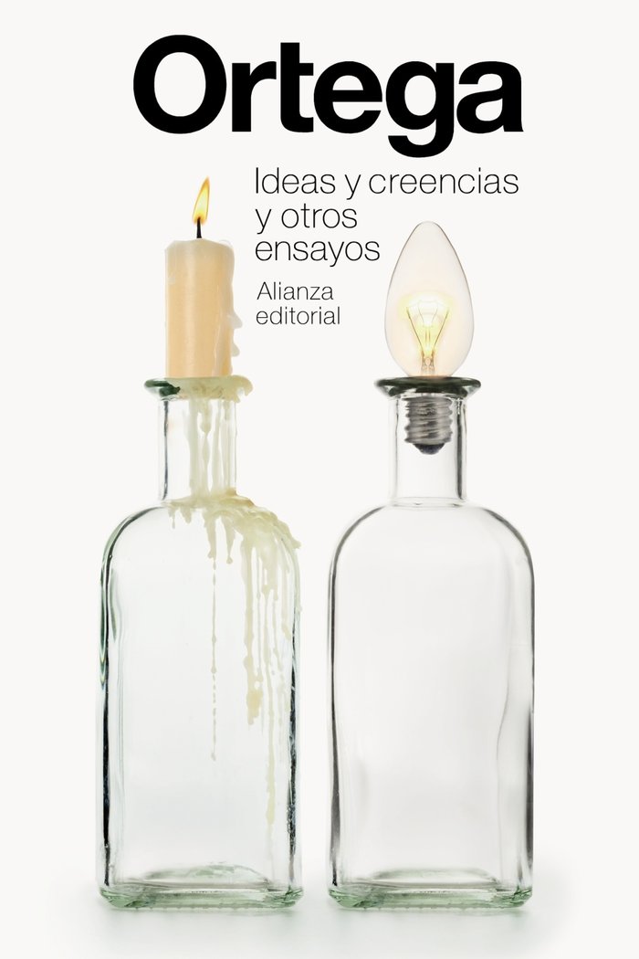 Ideas y creencias y otros ensayos, de Ortega y Gasset, José | portada del libro