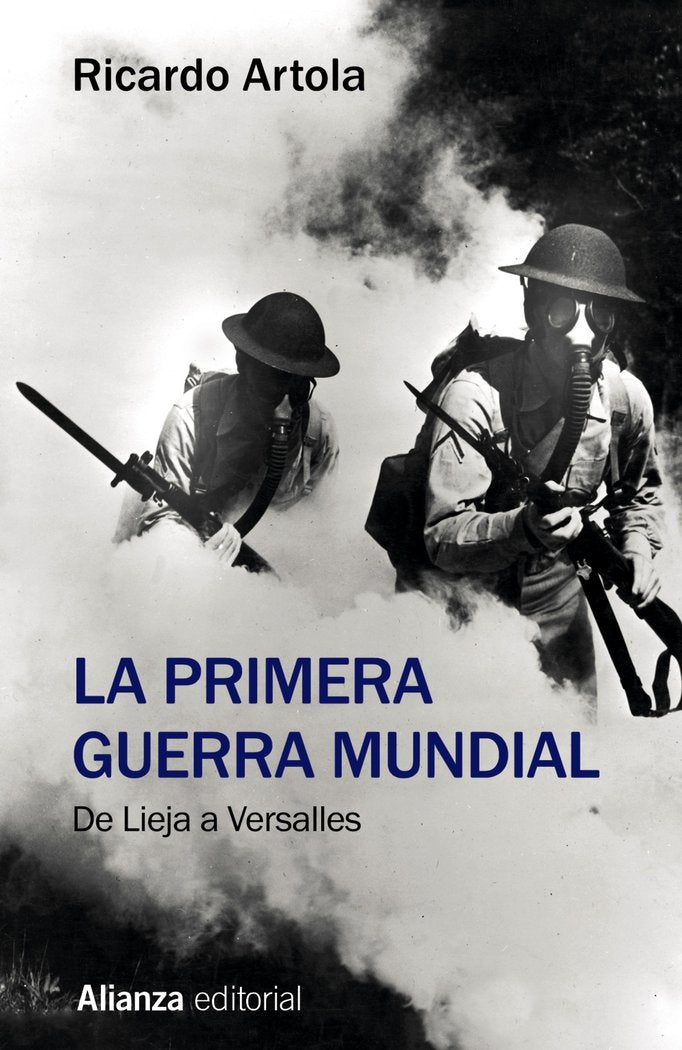 La Primera Guerra Mundial, de Artola, Ricardo | portada del libro