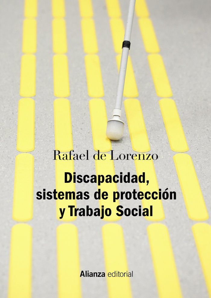 Discapacidad, sistemas de protección y Trabajo Social, de Lorenzo, Rafael de | portada del libro