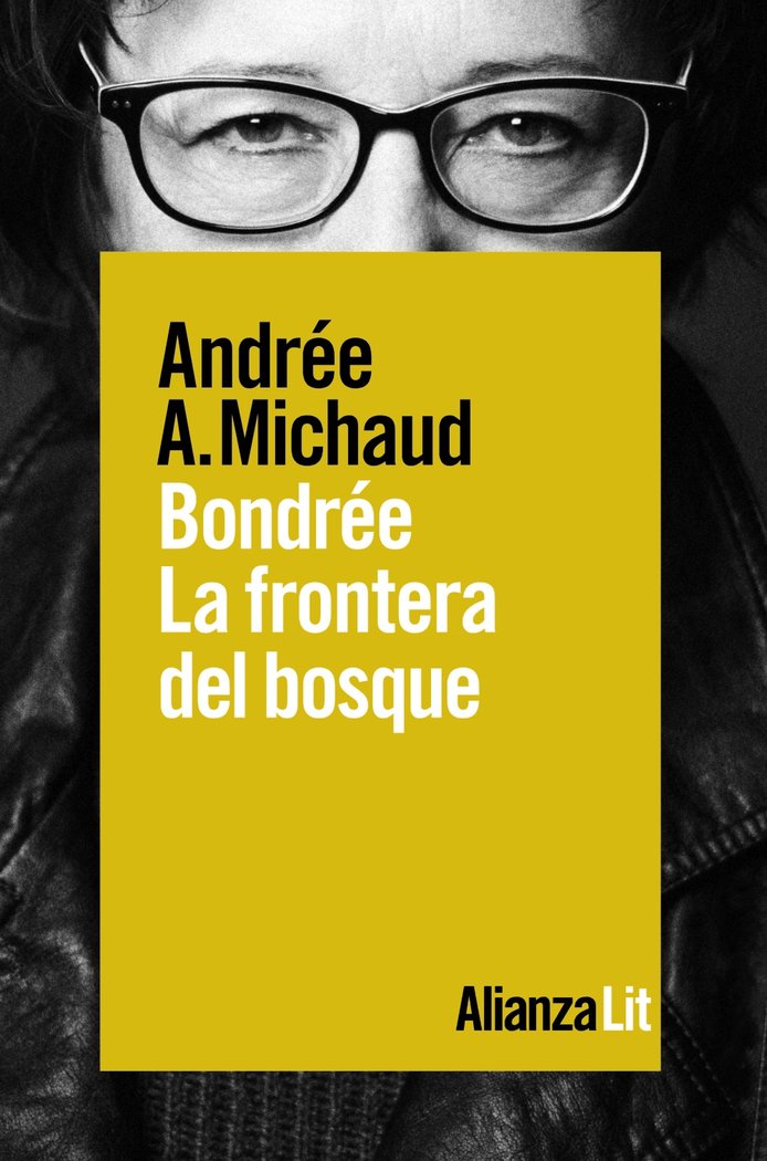 Bondrée. La frontera del bosque, de Michaud, Andrée A. | portada del libro
