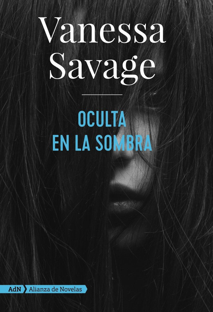 Oculta en la sombra (AdN), de Savage, Vanessa | portada del libro