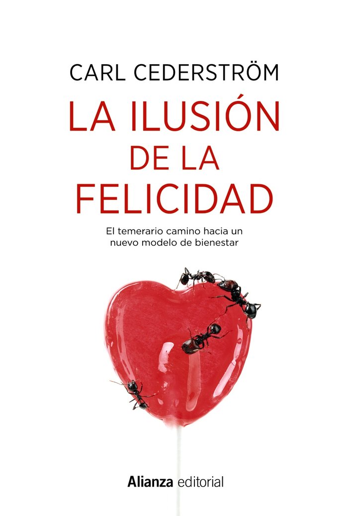 La ilusión de la felicidad, de Cederström, Carl | portada del libro