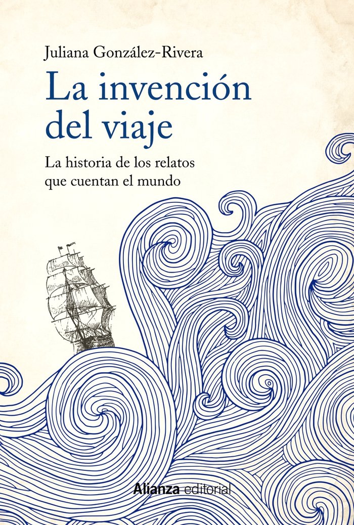 La invención del viaje, de González-Rivera, Juliana | portada del libro