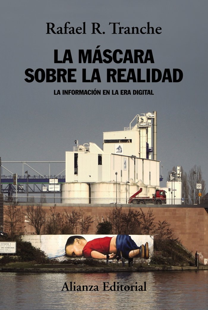 La máscara sobre la realidad, de Tranche, Rafael R. | portada del libro