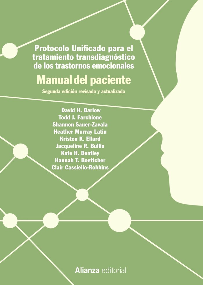 Protocolo unificado para el tratamiento transdiagnóstico de los trastornos emocionales. Manual del p, de Barlow, David H. | p