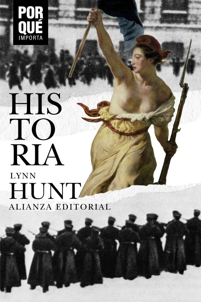 Historia: ¿Por qué importa?, de Hunt, Lynn | portada del libro