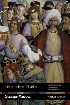 Indios, chinos, falsarios, de Marcocci, Giuseppe | portada del libro