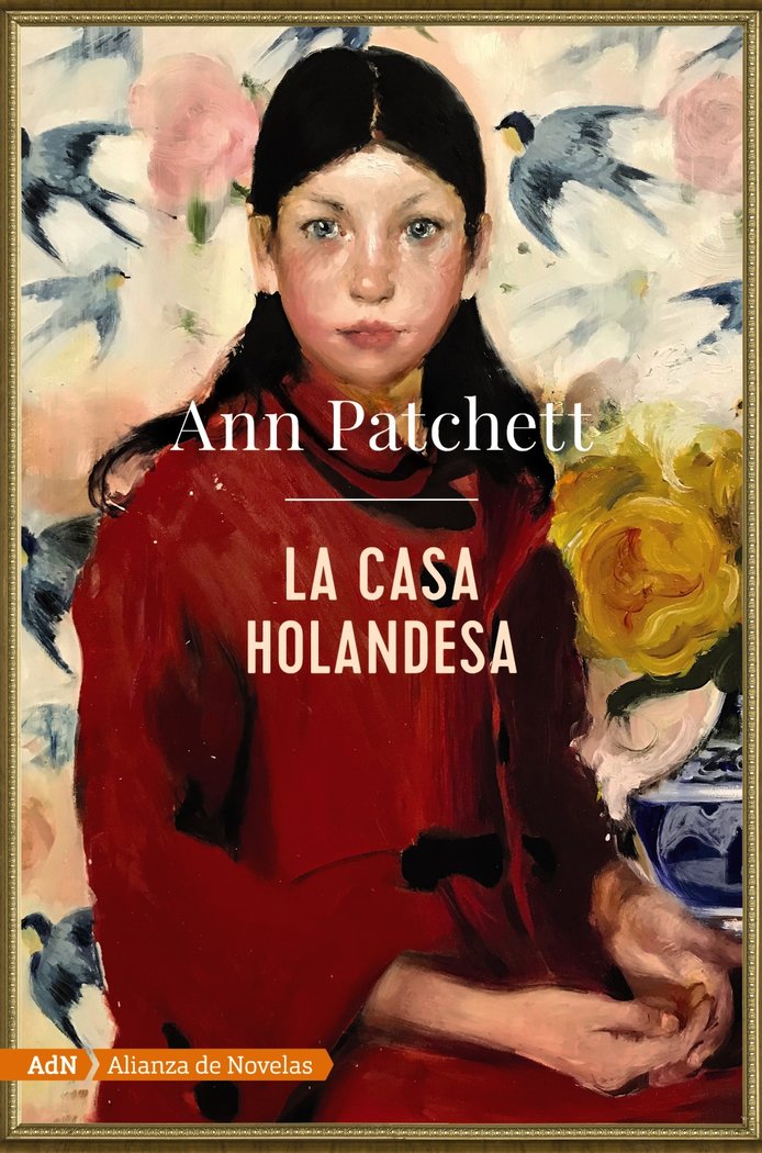 La casa holandesa (AdN), de Patchett, Ann | portada del libro