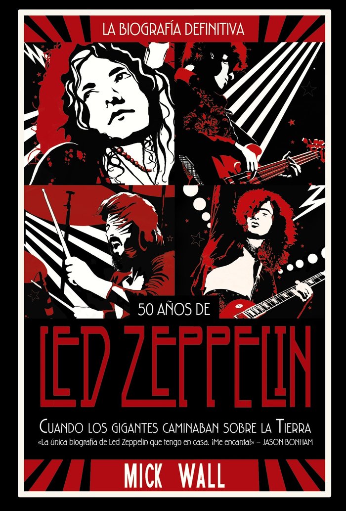 Led Zeppelin: Cuando los gigantes caminaban sobre la tierra, de Wall, Mick | portada del libro