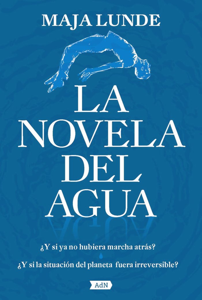 La novela del agua (AdN), de Lunde, Maja | portada del libro