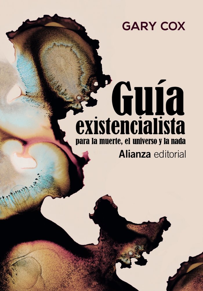 Guía existencialista para la muerte, el universo y la nada, de Cox, Gary | portada del libro