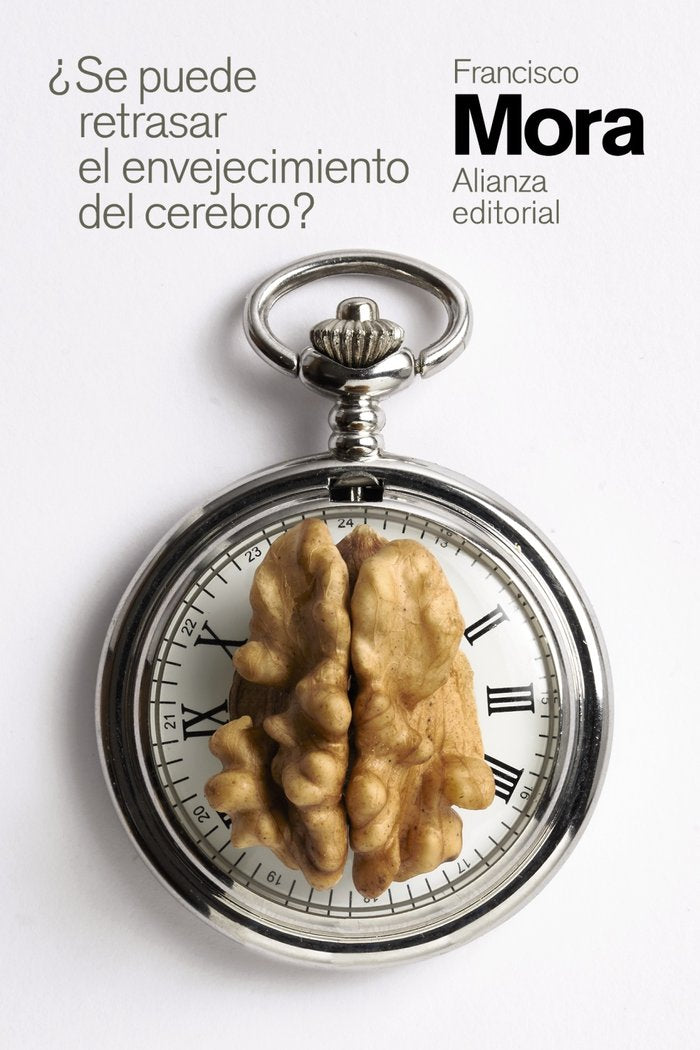 ¿Se puede retrasar el envejecimiento del cerebro?, de Mora, Francisco | portada del libro