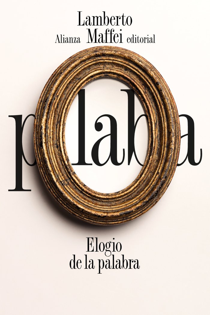 Elogio de la palabra, de Maffei, Lamberto | portada del libro