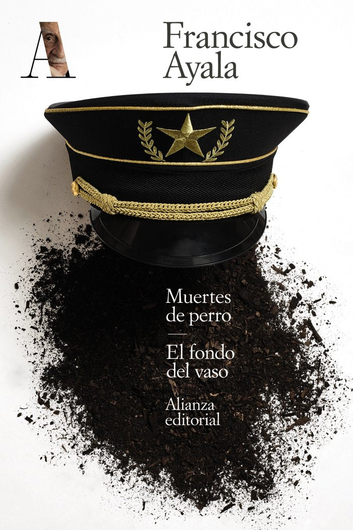 Muertes de perro. El fondo del vaso, de Ayala, Francisco | portada del libro