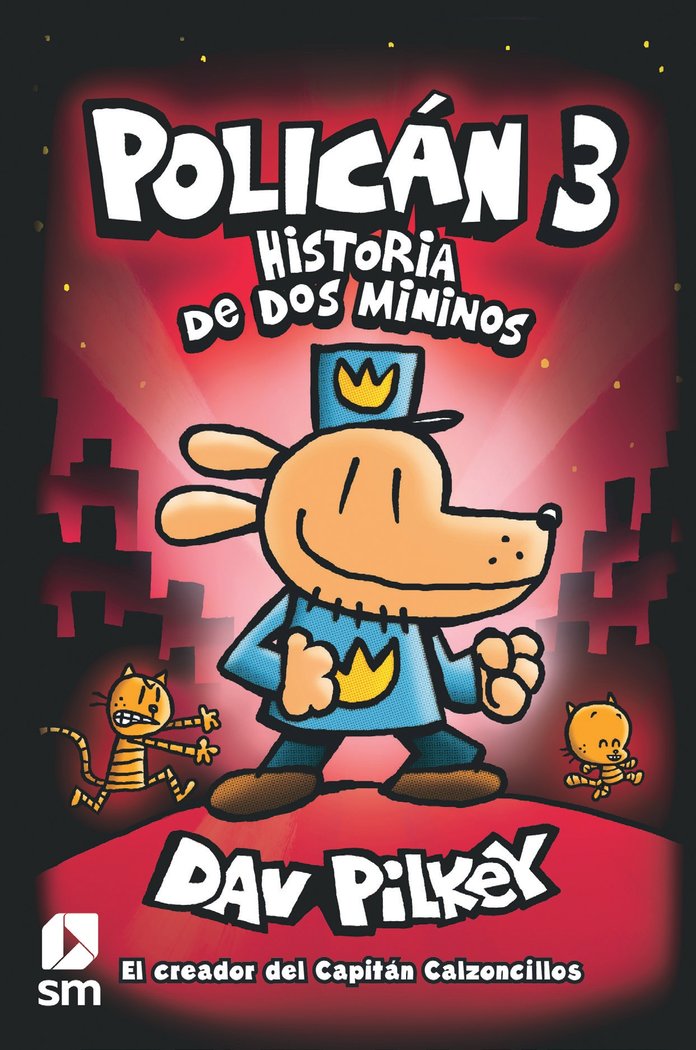 Policán 3: Historia de dos mininos, de Pilkey, Dav | portada del libro