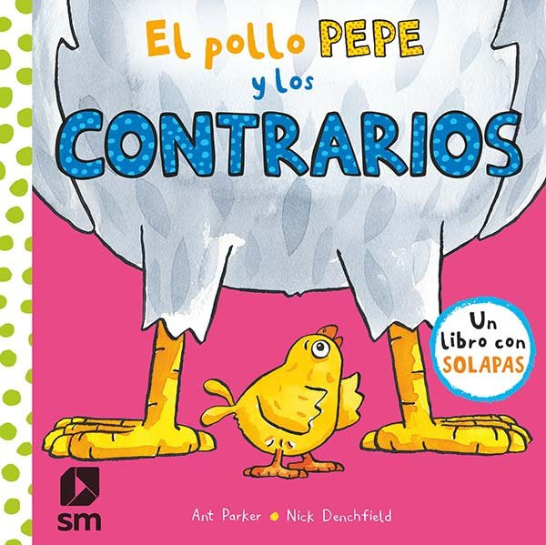 El pollo Pepe y los contrarios, de Denchfield, Nick | portada del libro