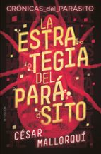 La estrategia del parásito, de César Mallorquí | portada del libro