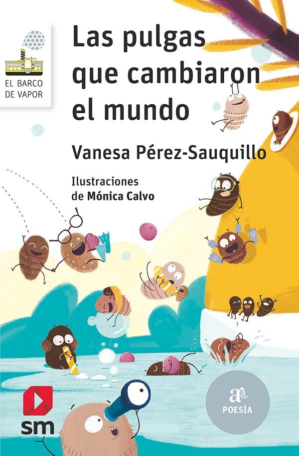 Las pulgas que cambiaron el mundo, de Pérez-Sauquillo, Vanesa | portada del libro