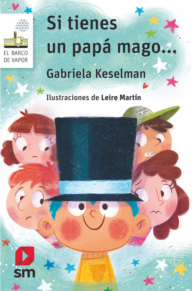 Si tienes un papá mago..., de Keselman, Gabriela | portada del libro