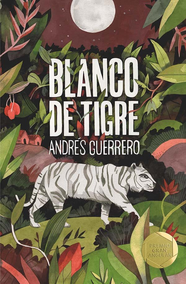 Blanco de tigre, de Guerrero, Andrés | portada del libro