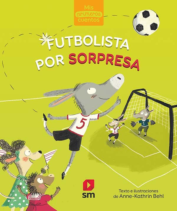 Futbolista por sorpresa, de Behl, Anne-Kathrin | portada del libro