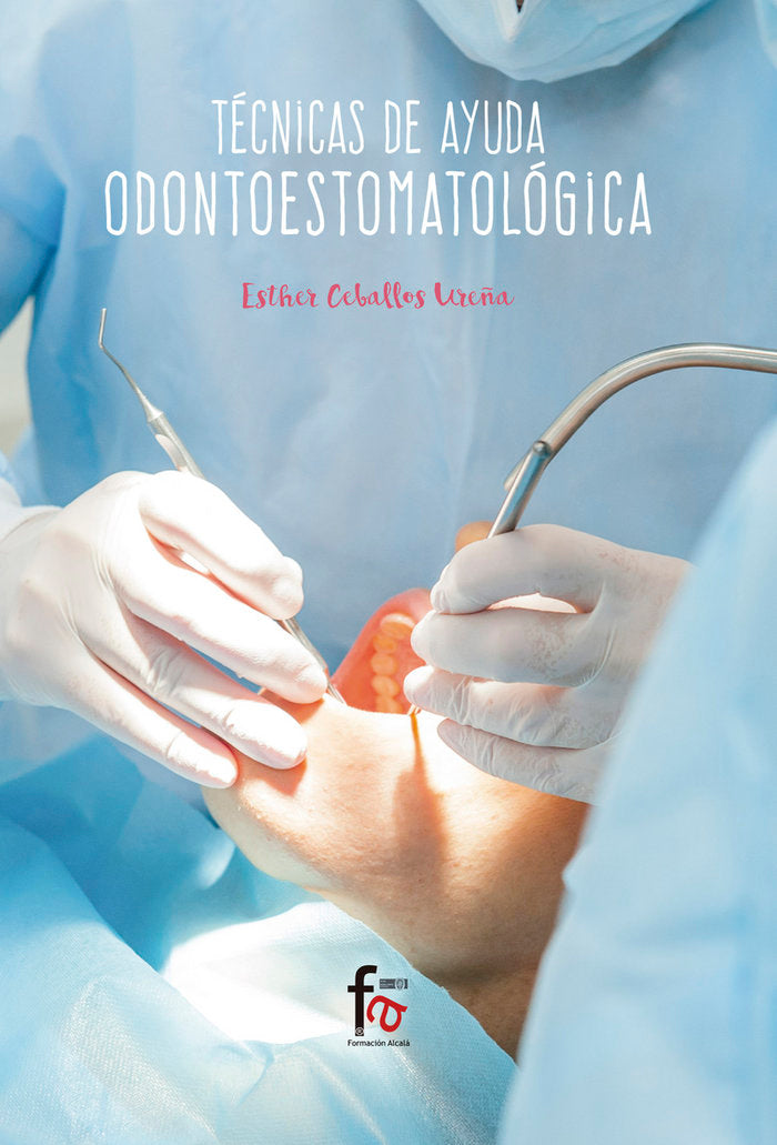 TÉCNICAS DE AYUDA ODONTOESTOMATOLOGICA, de ESTHER CEBALLOS UREÑA | portada del libro