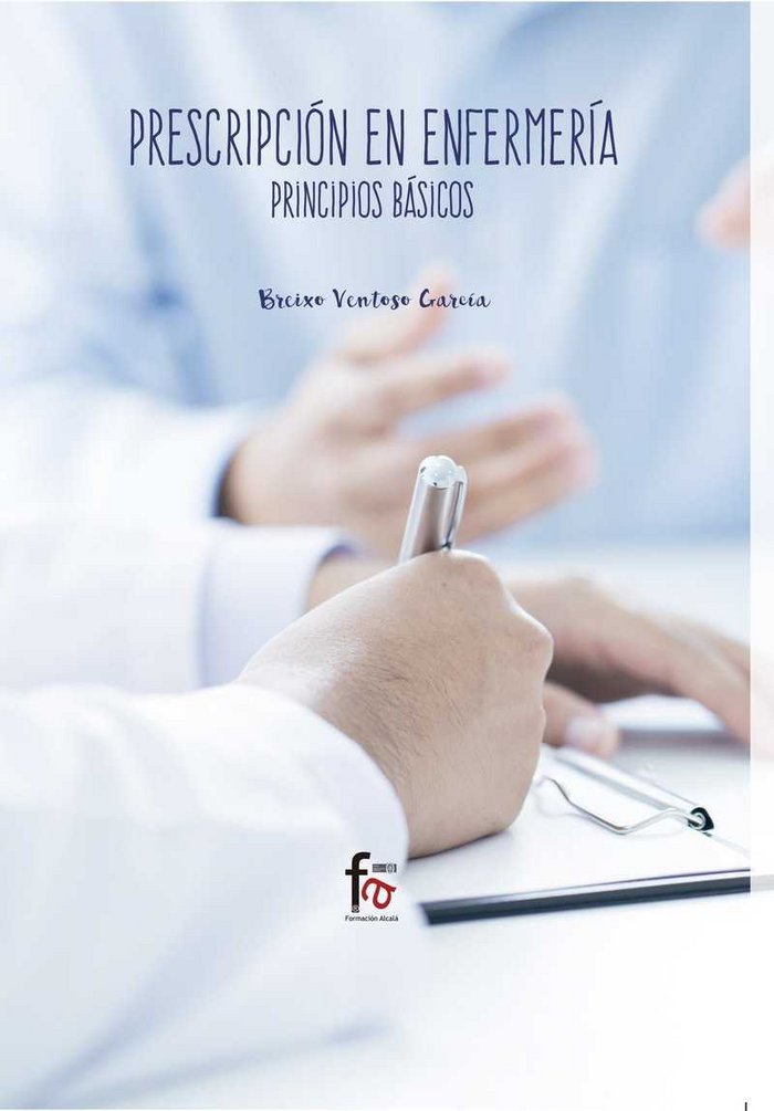 PRESCIPCION EN ENFERMERIA.PRINCIPIOS BASICOS, de VENTOSO GARCIA, BREIXO | portada del libro