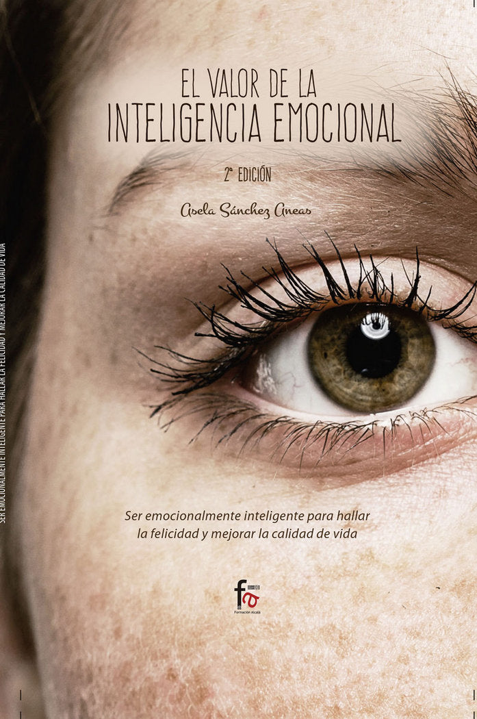 EL VALOR DE LA INTELIGENCIA EMOCIONAL 2-ED, de SANCHEZ ANEAS, ASELA | portada del libro