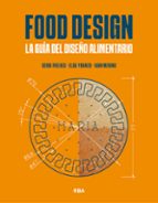 FOOD DESIGN. LA GUÍA DEL DISEÑO ALIMENTARIO, de SERGI FREIXES | portada del libro