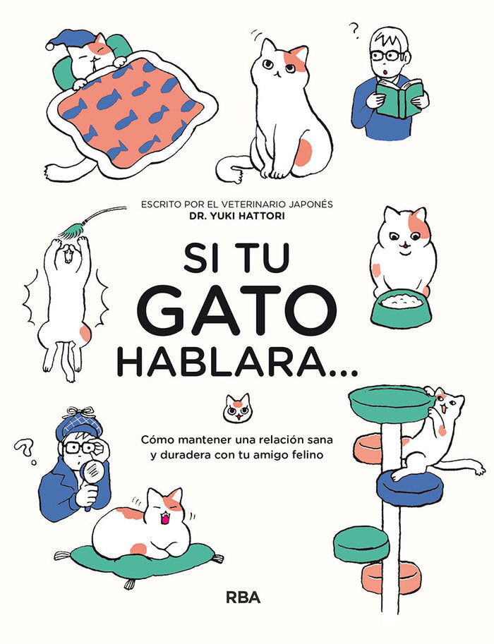 SI TU GATO HABLARA..., de HATTORI | portada del libro