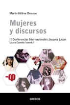 MUJERES Y DISCURSOS. II CONFERENCIAS INTERNACIONALES JACQUES LACAN, de Marie-Hélène Brousse | portada del libro