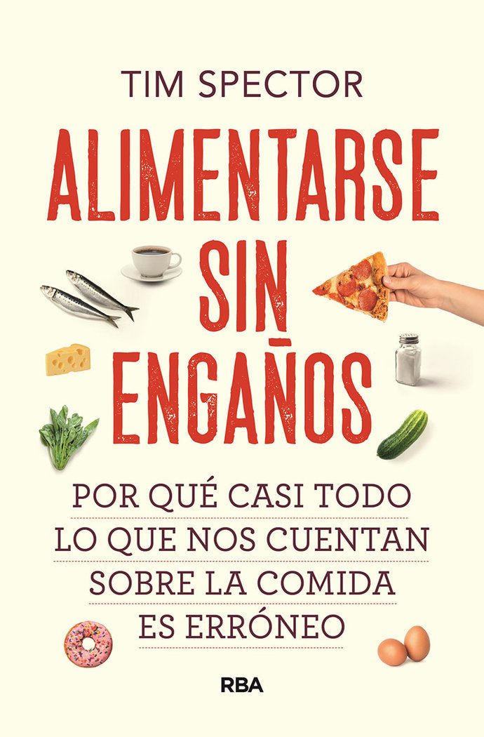 ALIMENTARSE SIN ENGAÑOS, de SPECTOR | portada del libro