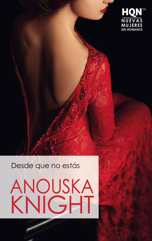 Desde que no estás, de Knight, Anouska | portada del libro