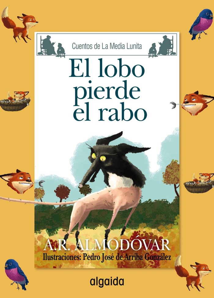 Media Lunita nº 69. El lobo pierde el rabo, de Rodríguez Almodóvar, Antonio | portada del libro