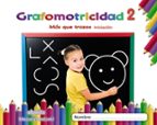 Grafomotricidad 2. Más que trazos. Iniciación, de Varios autores | portada del libro