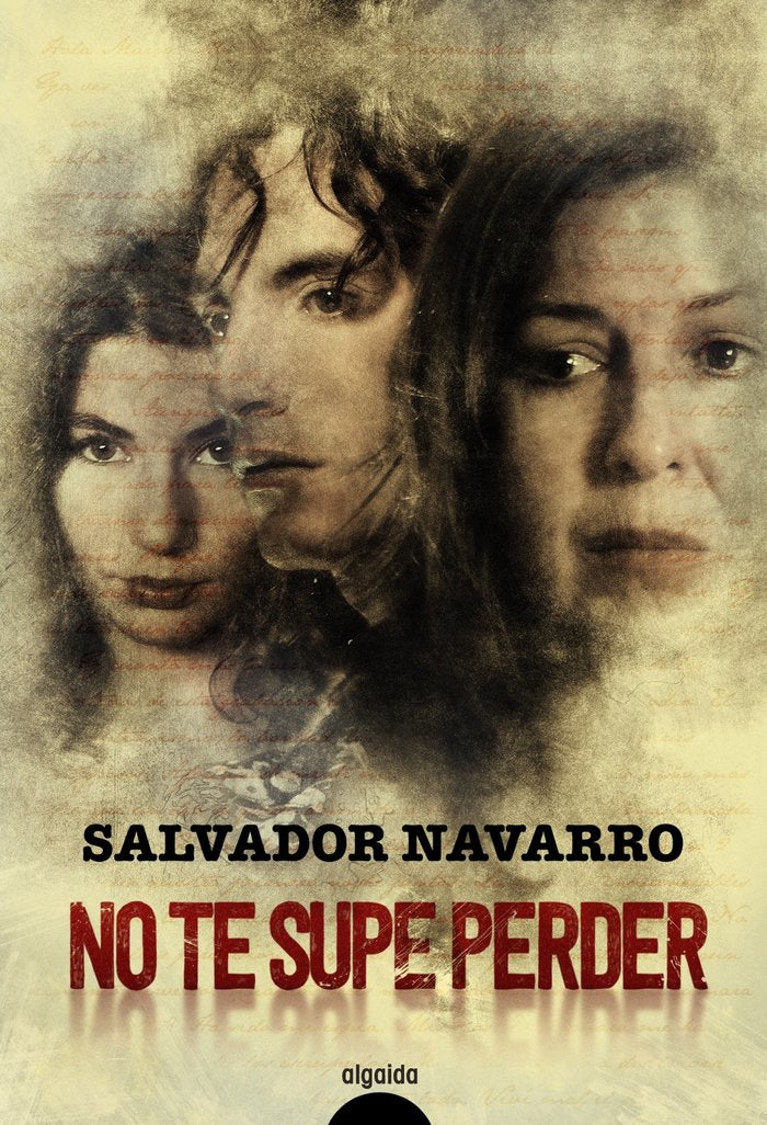 No te supe perder, de Navarro, Salvador | portada del libro