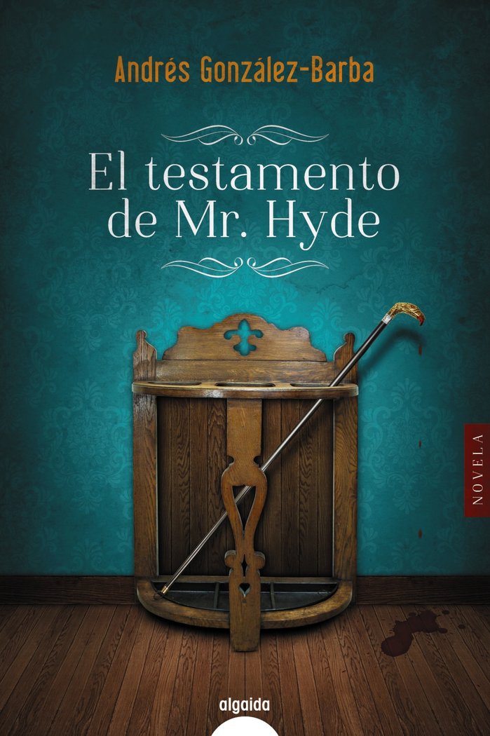 El testamento de Mr. Hyde, de González-Barba, Andrés | portada del libro