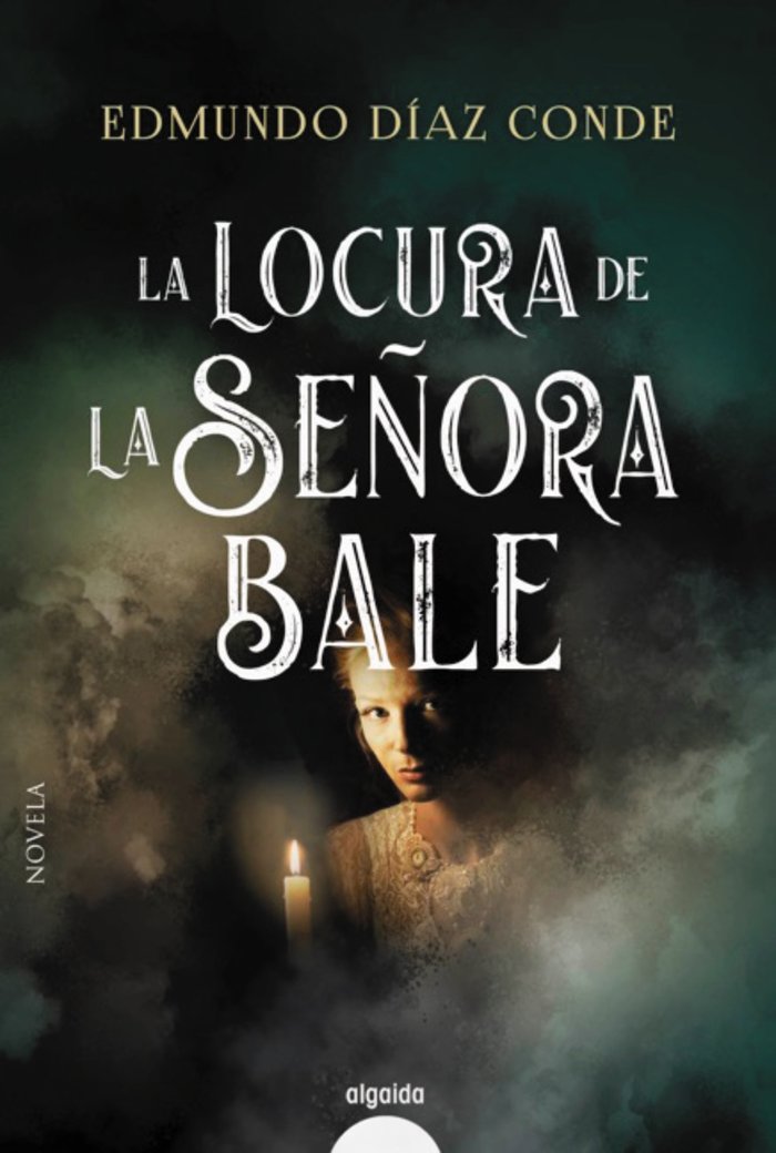 La locura de la señora Bale, de Díaz Conde, Edmundo | portada del libro