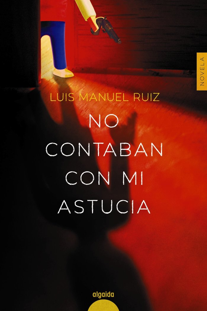 No contabais con mi astucia, de RUIZ, LUIS MANUEL | portada del libro