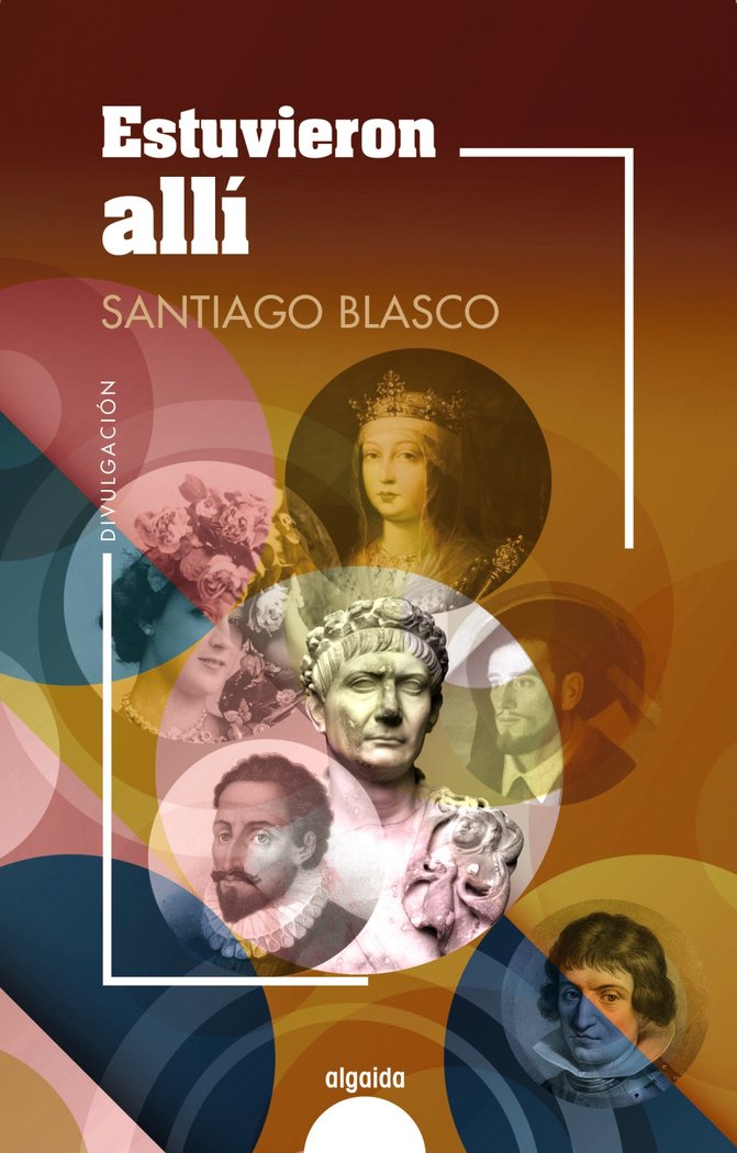 ESTUVIERON ALLI, de BLASCO, SANTIAGO | portada del libro