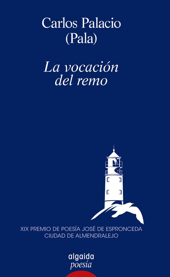 LA VOCACION DEL REMO, de PALACIO, CARLOS ALBERTO | portada del libro