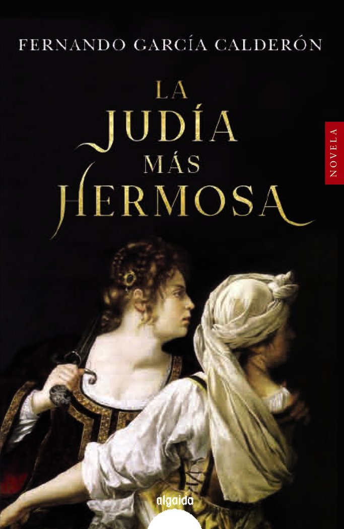 LA JUDIA MAS HERMOSA, de GARCIA CALDERON, FERNANDO | portada del libro