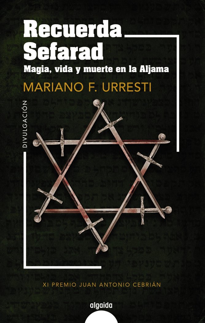 Recuerda Sefarad. Magia, vida y muerte en la Aljama, de F. URRESTI, MARIANO | portada del libro