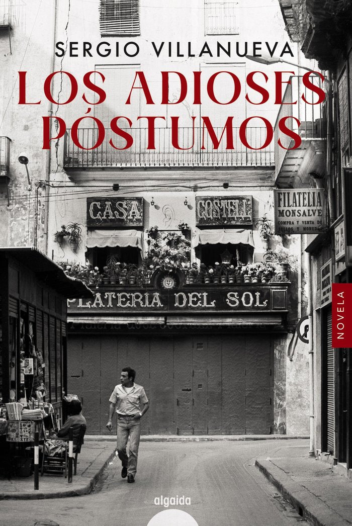 LOS ADIOSES POSTUMOS, de VILLANUEVA, SERGIO | portada del libro