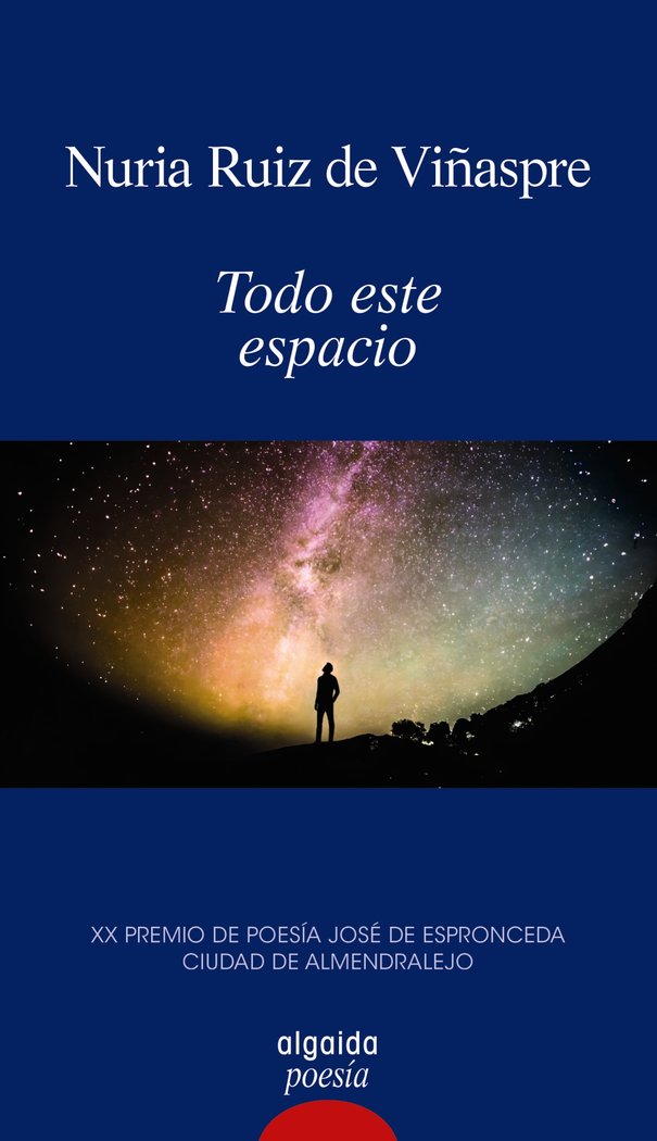 TODO ESTE ESPACIO, de RUIZ DE VIÑASPRE, NURIA | portada del libro