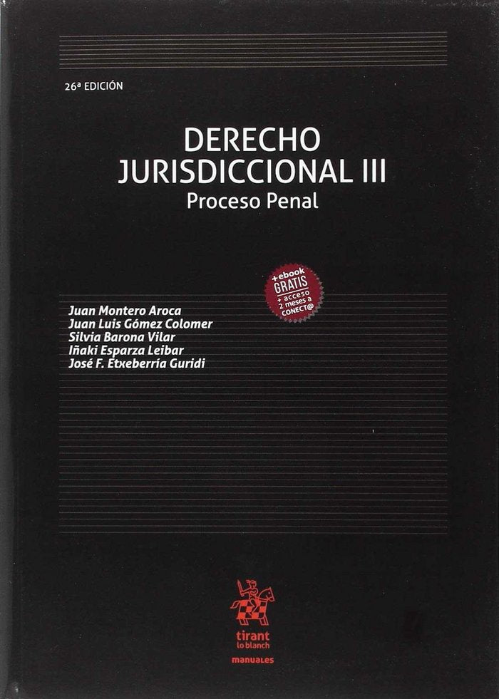Derecho Jurisdiccional III Proceso Penal 26ª Edición 2018, de MONTERO AROCA | portada del libro